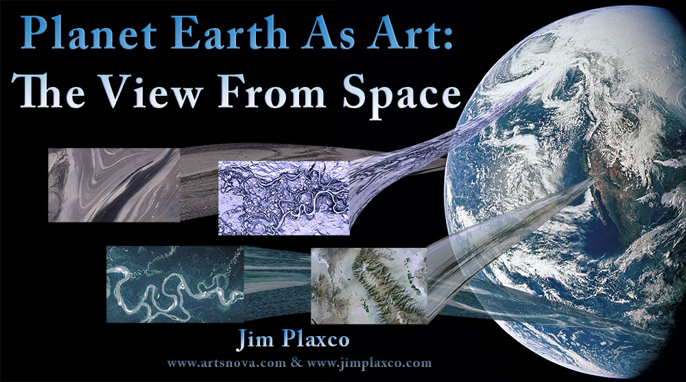 Planet Earth As Art: The View From Space Presentation