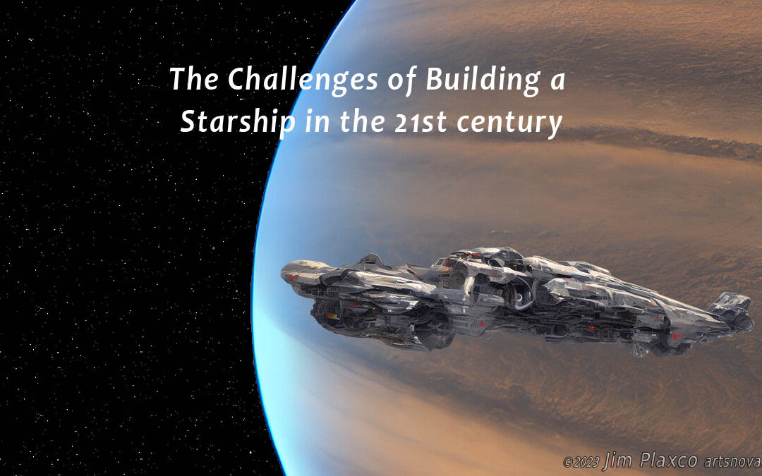 Challenges of Building a Starship in the 21st Century Part 1 Scoping the Problem