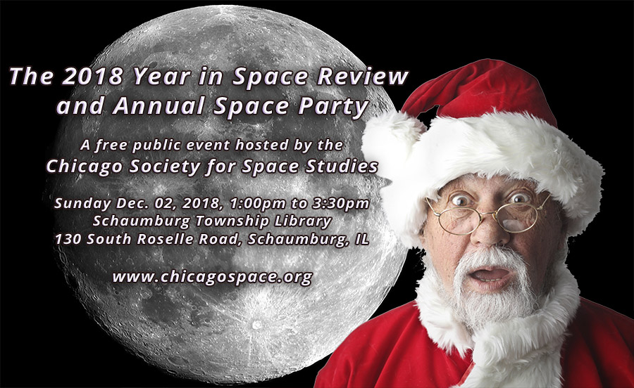 Chicago Society for Space Studies 2018 Space Year in Review and Party